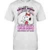I Am A Grumpy Woman Snoopy I Am Who I Am I Have Anger Issues Thin Patience Do Not Play Well With Stupid People And Cuss Too Much I Am Living My Best Life Your Approval Isnt Needed Unisex T-Shirt
